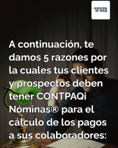 Aquí te decimos Cinco formas en las que CONTPAQi Nóminas® ayuda a las MiPyMEs